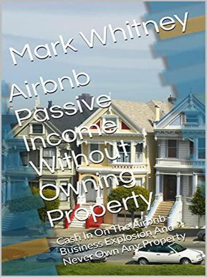 cover image of AIRBNB Passive Income Without Owning Property